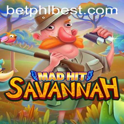 MadHitSavannah: An Exciting New Game with PHLBEST Strategies